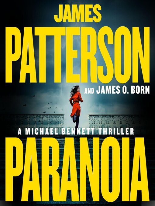 Title details for Paranoia by James Patterson - Wait list